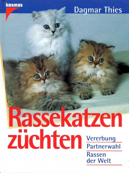 Rassekatzen züchten, Dagmar Thies, 1997 Rassekatzen züchten, Dagmar Thies, 1997